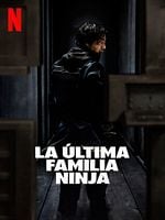 Cartel de La última familia ninja