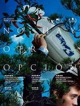 Cartel de No hay otra opción