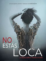Cartel de No estás loca. La verdad sobre la violencia vicaria