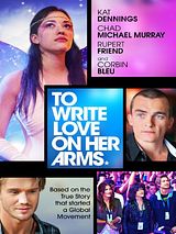 To Write Love On Her Arms (Music From The Motion Picture)