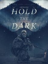 Hold The Dark (Original Score from the Netflix Film)