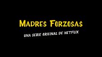 imagen de Madres forzosas Teaser VO