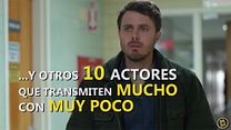 imagen de Casey Affleck y otros 10 actores que transmiten mucho con muy poco