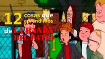 imagen de 12 cosas que aprendimos de 'La banda del patio'
