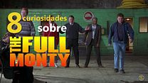 imagen de 8 curiosidades sobre Full Monty