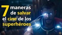 7 maneras de salvar el cine de superhéroes