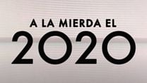 imagen de A la mierda el 2020 Teaser 
