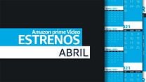 imagen de Avance de estrenos Amazon Prime Video - Abril 2021