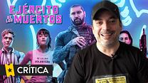 imagen de Crítica 'Ejército de los Muertos'