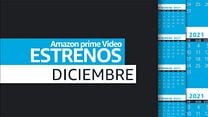 imagen de Avance de estrenos Amazon Prime Video - Diciembre 2021