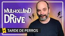 imagen de Tarde de perros: Mulholland Drive