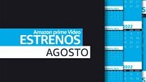 imagen de Avance de estrenos Amazon Prime Video - Agosto 2022