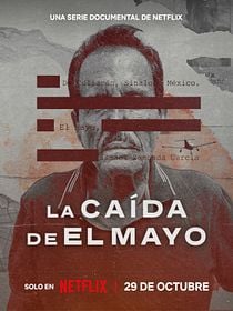 Cartel de La caída de El Mayo