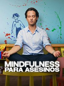 Mindfulness para asesinos