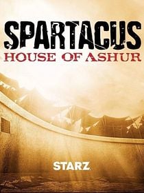 Cartel de Spartacus: The House Of Ashur
