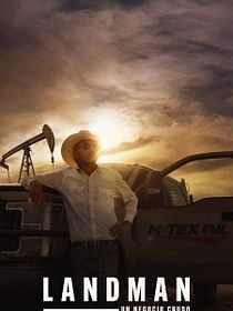 Cartel de Landman: Un negocio crudo