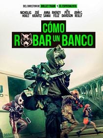 Cómo robar un banco