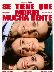 Cartel de Se tiene que morir mucha gente