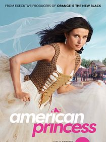 American Princess Temporada 1 - SensaCine.com