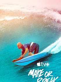 Make or Break: en la cresta de la ola