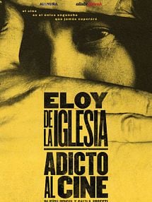 imagen de Eloy de la Iglesia, adicto al cine Tráiler