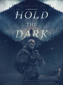 Resultado de imagen para hold the dark pelicula