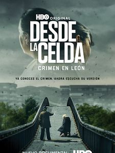 Cartel de Desde la celda: crimen en León Temporada 1