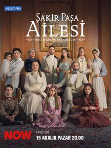 Cartel de Şakir Paşa Ailesi: Mucizeler ve Skandallar Temporada 1