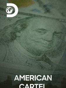 Cartel de American Cartel Temporada 1