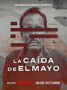 Cartel de La caída de El Mayo Temporada 1