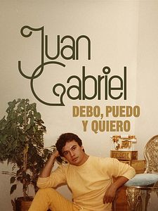 Cartel de Juan Gabriel: Debo, Puedo y Quiero Temporada 1