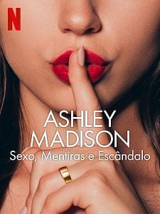 Cartel de Ashley Madison: Sexo, mentiras y escándalos Temporada 1