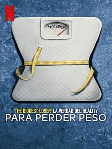 Cartel de 'The Biggest Loser': La verdad del reality para perder peso Temporada 1