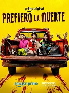 Cartel de Prefiero la muerte Temporada 1