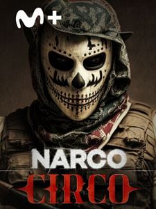 Cartel de Narco Circo Temporada 1