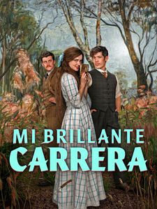 Cartel de Mi brillante carrera Temporada 1