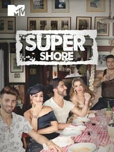 Cartel de MTV Super Shore Temporada 3