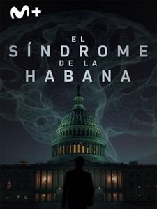 Cartel de El síndrome de La Habana Temporada 1