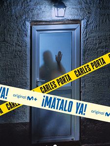 Cartel de ¡Mátalo ya! Temporada 1