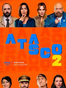 Cartel de Atasco Temporada 2