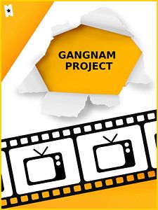 Cartel de Gangnam Project Temporada 1