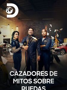 Cartel de Cazadores de mitos sobre ruedas Temporada 1