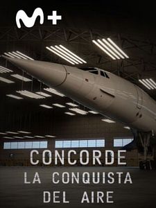 Cartel de Concorde: la conquista del aire Temporada 1