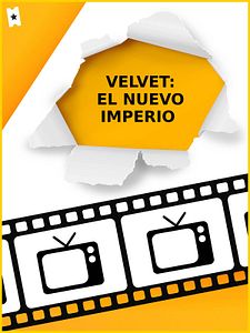 Cartel de Velvet: El nuevo imperio Temporada 1