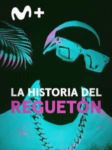 Cartel de La historia del reguetón Temporada 1