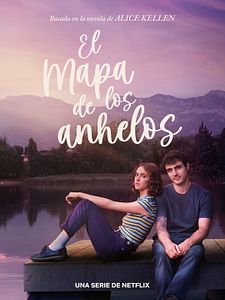 Cartel de El mapa de los anhelos Temporada 1