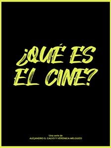 Cartel de ¿Qué es el cine? Temporada 1