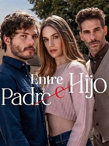 Cartel de Entre padre e hijo Temporada 1