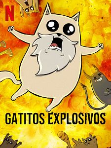 Cartel de Gatitos explosivos Temporada 1