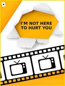 Cartel de I’m Not Here To Hurt You Temporada 1